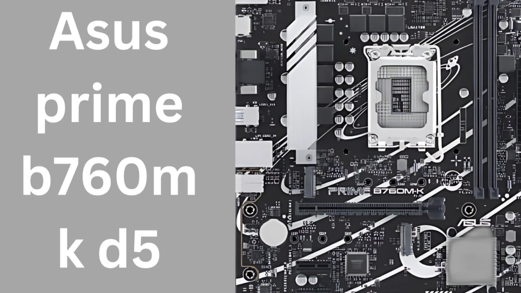 asus prime b760m-k d5